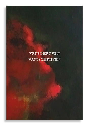 Bastiaan de Boer, Vrijschrijven Vastschrijven, 2020